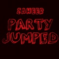 Zaheer - Party Jumped