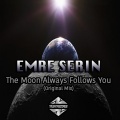 Emre Serin - The Moon Always Follows You