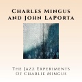 john laporta、Charles Mingus - The Spur of the Moment