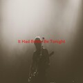 Michael Bublé - It Had Better Be Tonight