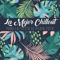Ibiza Chill Out、Summer 2017、Academia de Música de Chillout Fiesta - Dulces Sueños
