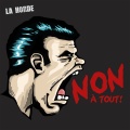 La Horde - Non à tout !