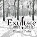 Exultate Chamber Singers、Robert Evans - People Look East