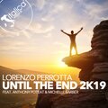 Lorenzo Perrotta、Anthony Poteat、Michelle Barber - Until the End 2K19 (Radio Mix)