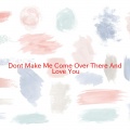 George Strait - Don't Make Me Come Over There And Love You (Complete version originally performed by George Strait)