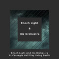 Enoch Light and His Orchestra - Cheek to Cheek