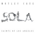 Mötley Crüe - Saints of Los Angeles