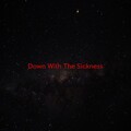 Disturbed - Down With The Sickness (Complete version originally performed by Disturbed)