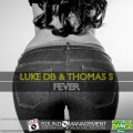Luke Db、Thomas S - Fever (Radio Edit)