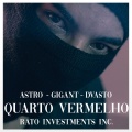 Rato Inc、Dvasto、Gigant、Astro - Quarto Vermelho (Explicit)