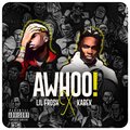 Kabex、Lil Frosh - Awhoo!!