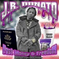 J.R. Donato - Mad at Me