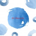 Dannii Minogue - All I Wanna Do (Complete version originally performed by Dannii Minogue)