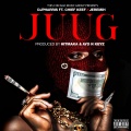 JUUG (feat. Jeremih, Chief Keef)(Explicit)