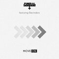 Funeral Casket、Electrobro - Move On (feat. Electrobro)