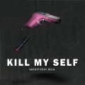 Mula Blue、Dazayy - Kill My Self (Explicit)