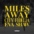 Miles Away (Explicit)