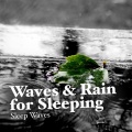 Waves & Rain for Sleeping
