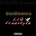 LulDaniel - LLQ (Freestyle)(Explicit)