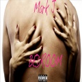 Mark J、Dinero - Bedroom (feat. Dinero)(Explicit)