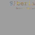 George Taylor - Siberia