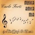 Carlo Forti - Turnammece a vedè