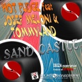 Hot Fudge、Josef Meloni、Tommyland - Sand Castle (Ibiza Experience Mixed Crossdance Beats Two Product of Hit Mania)
