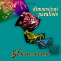 Dimensioni parallele (Bluresina)