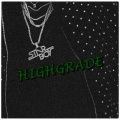 Wizkid、TY Dollar $ign、Starboy - Highgrade (Explicit)