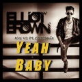 PLCe、Elliot Hamilton Brown、KG - Yeah Baby (feat. Kg & Plce)