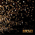 ripley - For What It's Worth