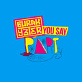 Burak Yeter - You Say Party