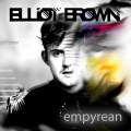 Elliot Brown - Watch Me Fly
