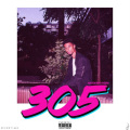 305 (feat. Kysean)(Explicit)