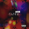 Ace - Clones (Explicit)