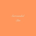 车神 - Surrounded (Explicit)