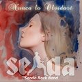 Senda、Senda Rock Band - Un sueño Caído