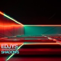 EDJYS、Stepa K - Shadow