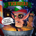 Vice Squad、Beki Bondage - Christmas Has Been Cancelled