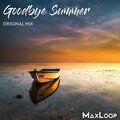 MaxLoop - Goodbye Summer