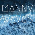 Savage1、Manny - Waves (Explicit)