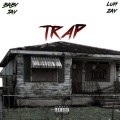 Baby Jay、Luhzay - Trap (Explicit)