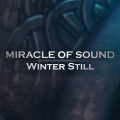 Miracle of Sound - Winter Still