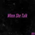 Oba - When She Talk (Explicit)