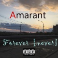 Amarant - forever (never)(Explicit)