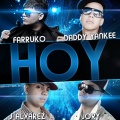 Hoy (feat. Daddy Yankee J-Alvarez & Jory)