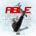 Ace - Able (Explicit)
