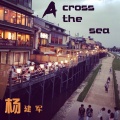 Across the sea