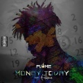 Money Today (feat. a-Reece)(Explicit)