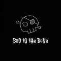 Bad To The Bone (Explicit)